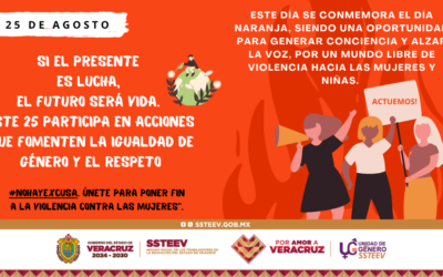 Se conmemora #DíaNaranja el 25 de cada mes, como un recordatorio constante de que la lucha contra la violencia hacia mujeres y niñas es un compromiso de todos los días.